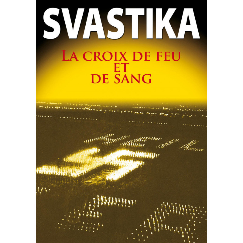 Svatiska, la croix de feu et de sang - DVD