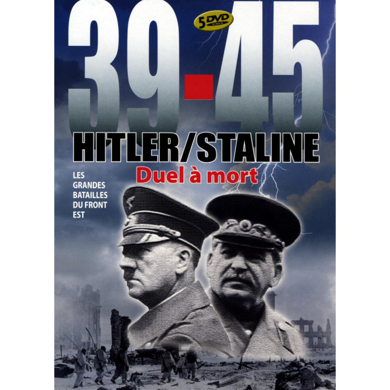 39/45 HITLER-STALINE - Les grandes batailles du front est - 5 DVD