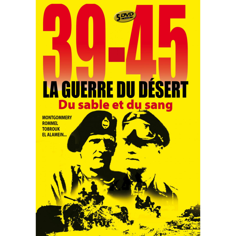 39/45 LA GUERRE DU DESERT - Du sable et du sang - 5 DVD