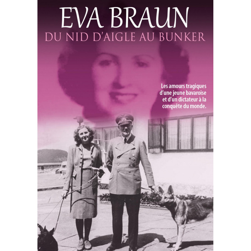 EVA BRAUN DU NID D AIGLE AU BUNKER - DVD