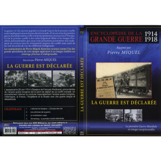 LA GUERRE EST DECLAREE - GRANDE GUERRE V1 - Encyclopédie... 2