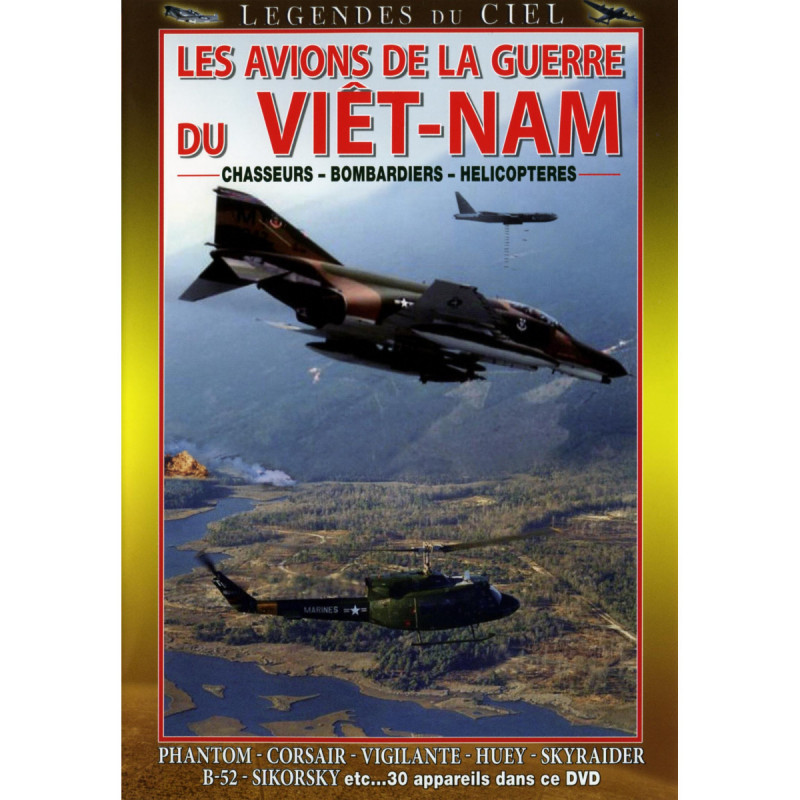 AVIONS GUERRE VIETNAM : Chasseurs, Bombardiers, Helicoptères - DVD
