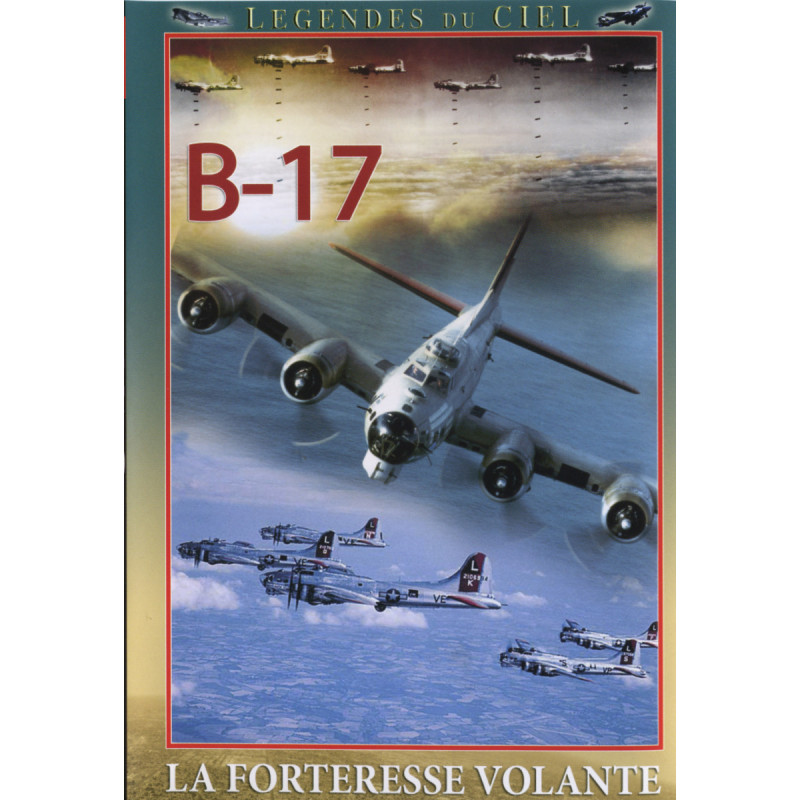 LE B-17 FORTERESSE VOLANTE - DVD