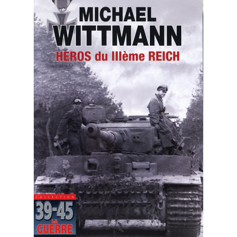 MICHAEL WITTMANN : HEROS DU IIIEME REICH - DVD