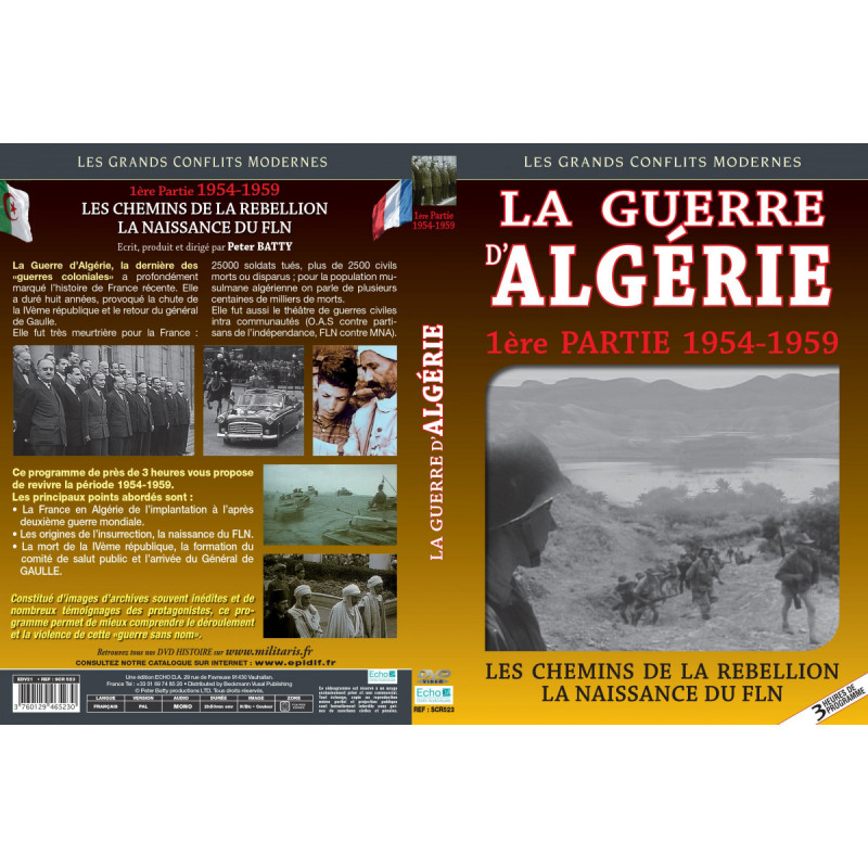 LA GUERRE D ALGERIE VOL 1 - Les chemins de la...