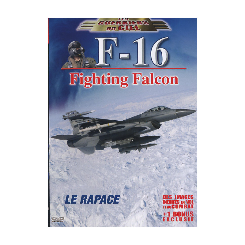F-16 FIGHTING FALCON - Le rapace - DVD