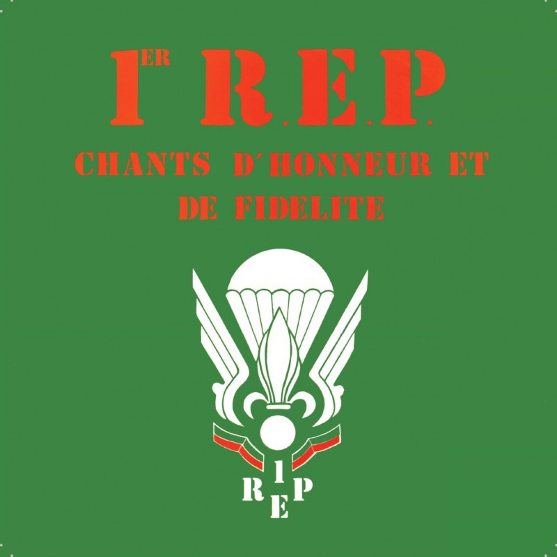 1er R. E. P. : Chants d'honneur et de fidélité - CD